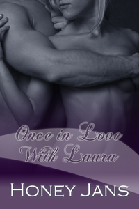 Title details for Once In Love With Laura by Honey Jans - Available